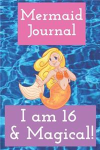 Mermaid Journal i am 16 and Magical
