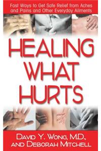 Healing What Hurts