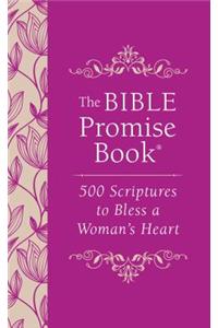 Bible Promise Book: 500 Scriptures to Bless a Woman's Heart