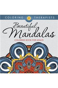 Beautiful Mandalas Coloring Book For Adults