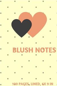 Blush Notes