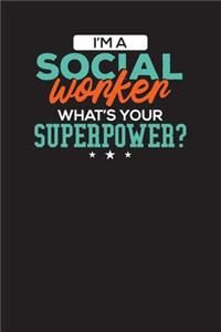 I'm a Social Worker What's Your Superpower?