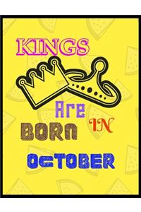 Kings Are Born In October