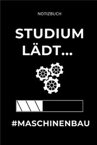 Notizbuch Studium Lädt... #maschinenbau