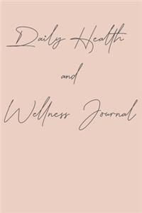 Daily Health and Wellness Journal