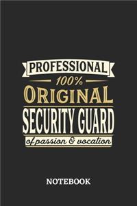 Professional Original Security Guard Notebook of Passion and Vocation