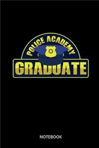 Police Academy Graduate Notebook