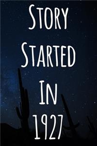 Story Started In 1927