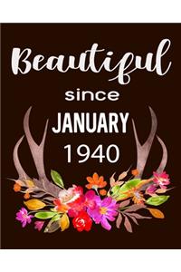 Beautiful Since January 1940