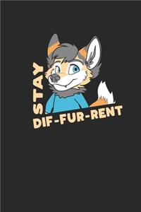 Stay Dif-Fur-Rent: Furry Fandom Notizbuch / Tagebuch / Heft mit Karierten Seiten. Notizheft mit Weißen Karo Seiten, Malbuch, Journal, Sketchbuch, Planer für Termine od