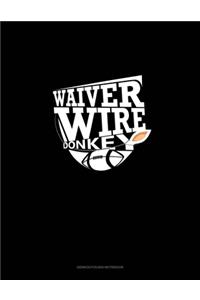 Waiver Wire Donkey