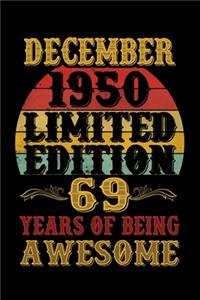 December 1950 Limited Edition 69 Years Of Being Awesome