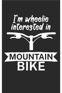 Im wheelie interested in mountain bike