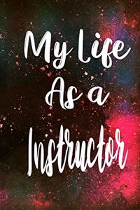 My Life as a Instructor