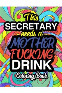 This Secretary Needs A Mother Fucking Drink