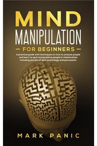 Mind Manipulation for beginners