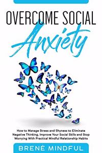 Overcome Social Anxiety