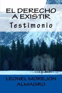 El derecho a existir.