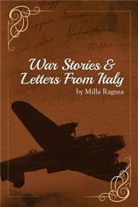 War Stories and Letters From Italy