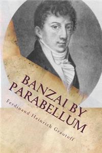 Banzai by Parabellum