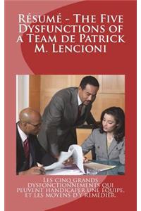 Résumé - The Five Dysfunctions of a Team de Patrick M. Lencioni