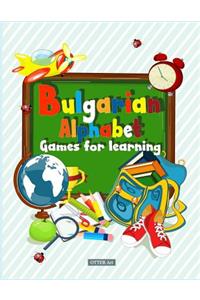 Bulgarian Alphabet. Games for Learning