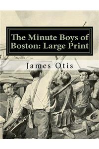 The Minute Boys of Boston