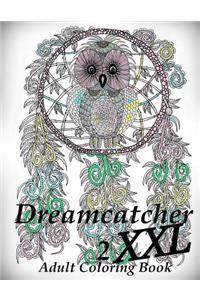 Dreamcatcher XXL 2 - Coloring Book (Adult Coloring Book for Relax)