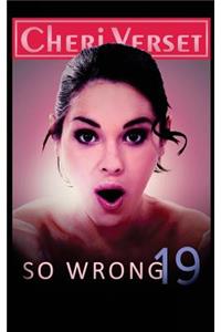 So Wrong 19