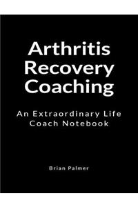 Arthritis Recovery Coaching