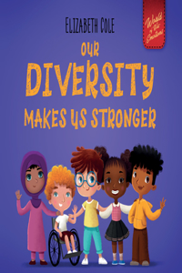 Our Diversity Makes Us Stronger