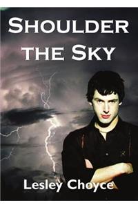 Shoulder the Sky