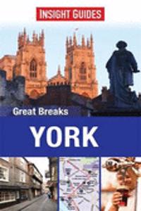 Insight Guides: Great Breaks York