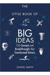 The Little Book of Big Ideas