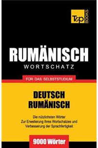 Rumänischer Wortschatz für das Selbststudium - 9000 Wörter