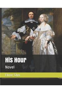 His Hour