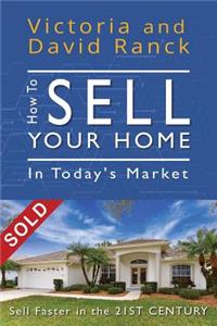 How to Sell Your Home in Today's Market