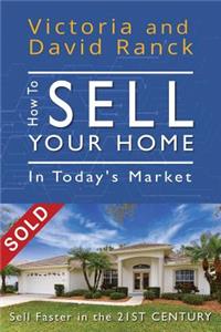 How to Sell Your Home in Today's Market