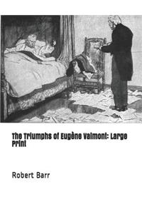 The Triumphs of Eugène Valmont