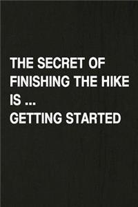 The Secret of Finishing the Hike Is Getting Started