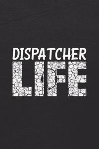 Dispatcher Life