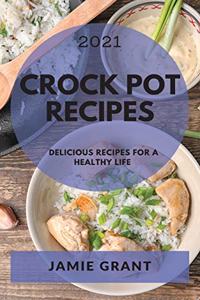 Crock Pot Recipes 2021