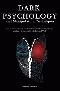 Dark Psychology and Manipulation Techniques