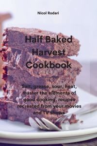 Half Baked Harvest Cookbook