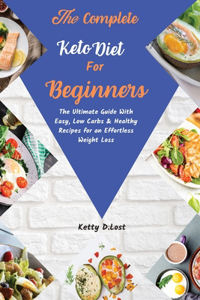 The Complete Keto Diet for beginners