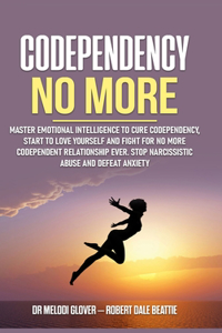 Codependency No More