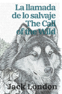 llamada de lo salvaje - The Call of the Wild