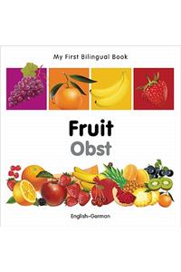 My First Bilingual Book-Fruit (English-German)