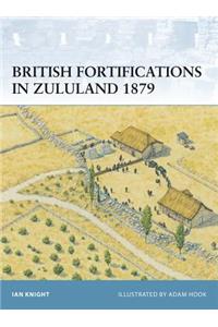 British Fortifications in Zululand 1879