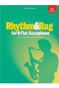 Rhythm & Rag for B flat Saxophone